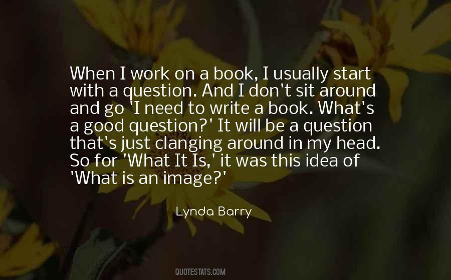 Lynda Barry Quotes #1457900