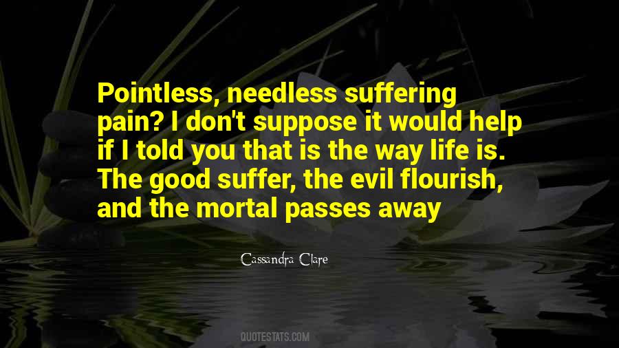 Quotes About Suffering And Evil #1232198