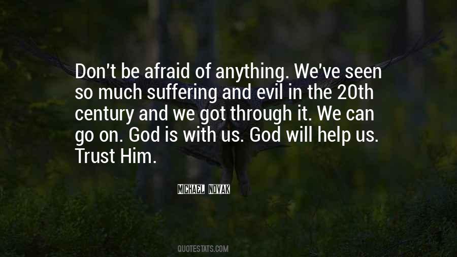 Quotes About Suffering And Evil #922683