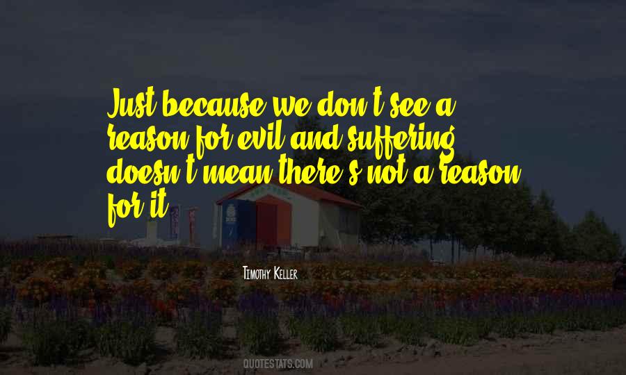 Quotes About Suffering And Evil #936006