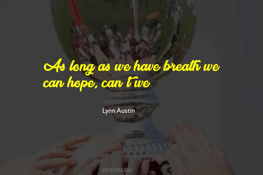 Lynn Austin Quotes #1803244