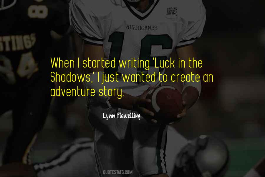 Lynn Flewelling Quotes #1212491