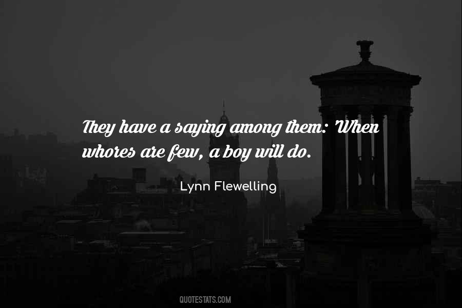 Lynn Flewelling Quotes #984916