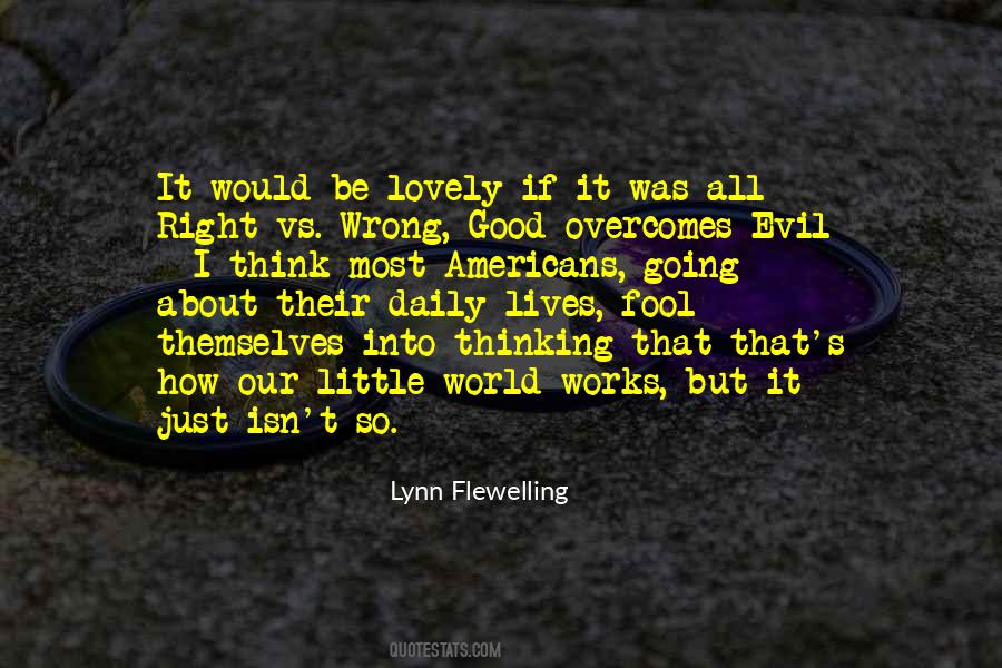 Lynn Flewelling Quotes #992821