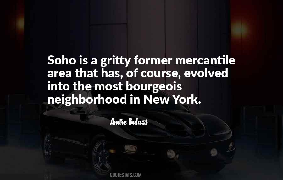 Quotes About Soho #1763321