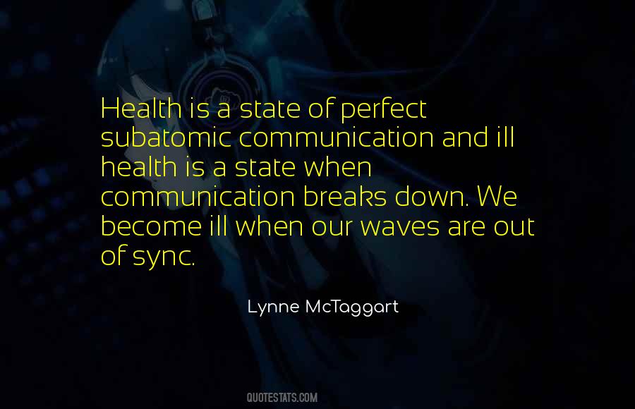 Lynne Mctaggart Quotes #1464710
