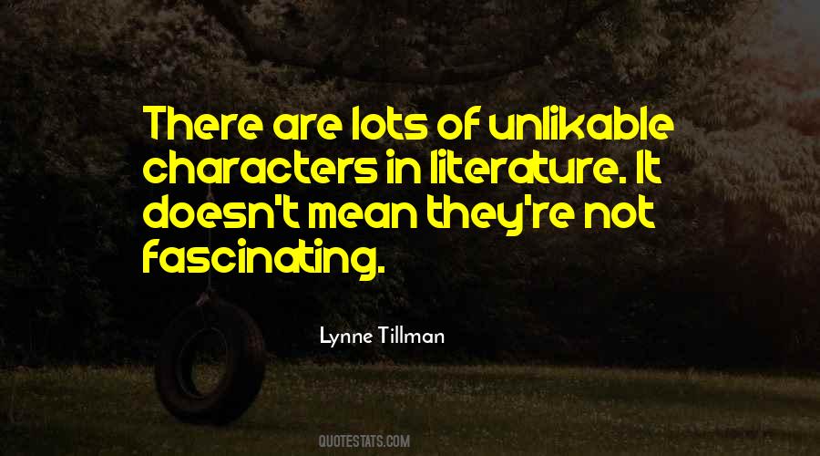 Lynne Tillman Quotes #276380