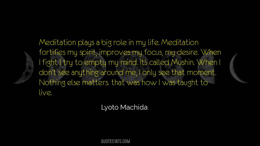 Lyoto Machida Quotes #598707