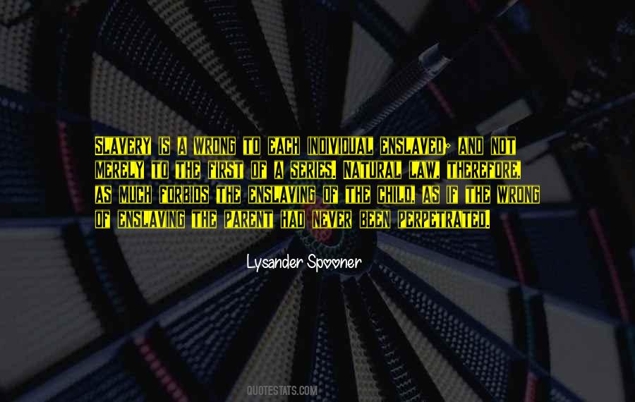 Lysander Spooner Quotes #1204261