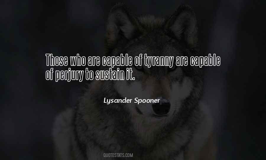 Lysander Spooner Quotes #1257982