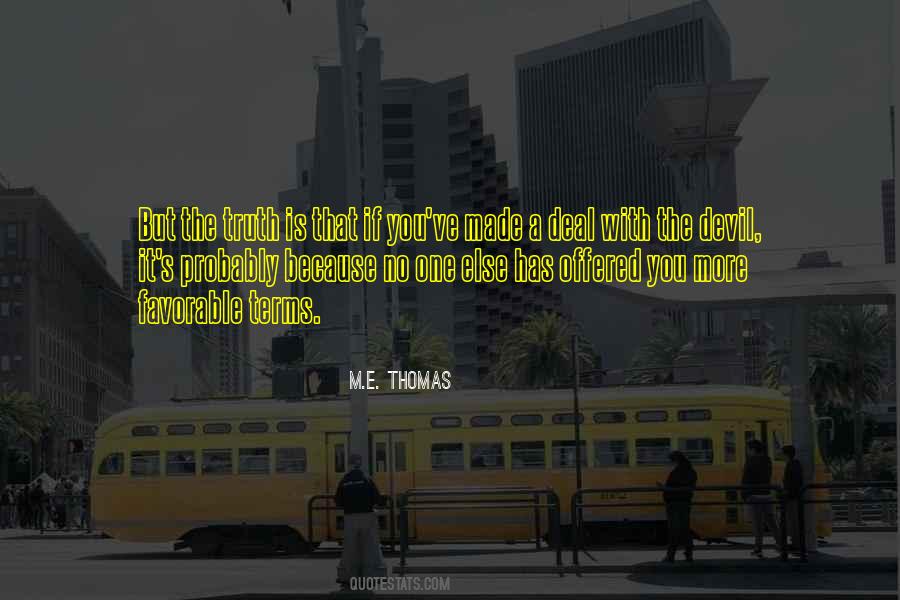 M E Thomas Quotes #1736329