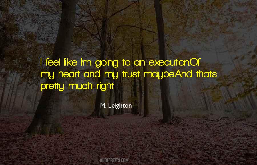 M Leighton Quotes #214779