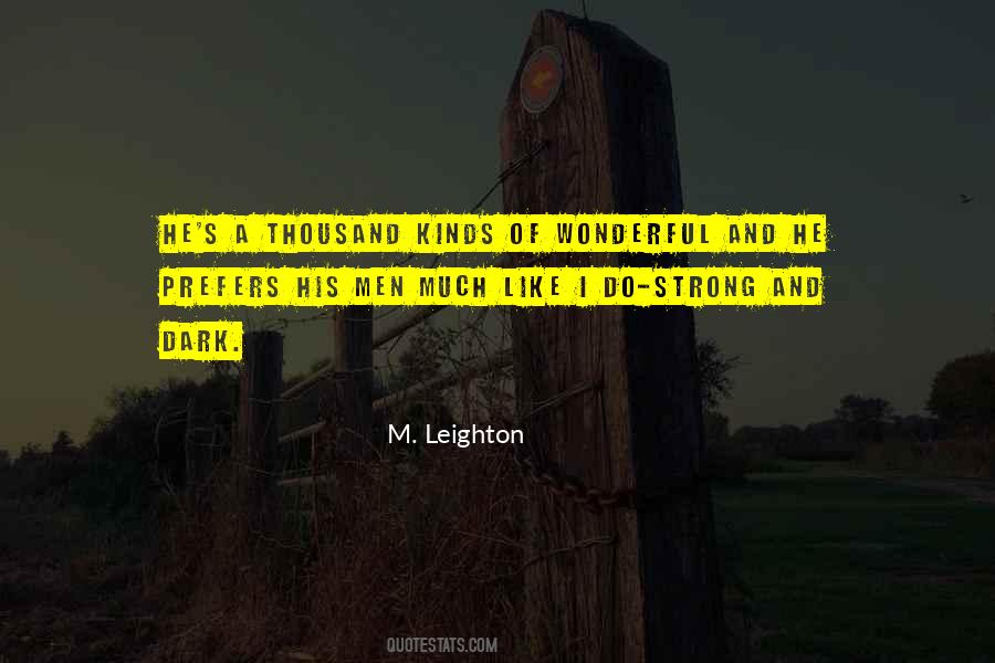 M Leighton Quotes #562377