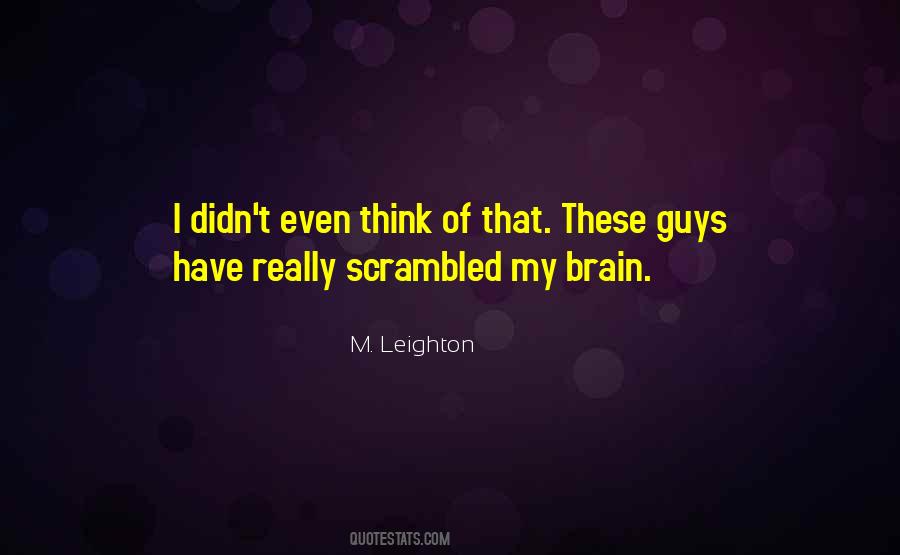 M Leighton Quotes #93839