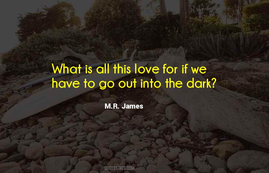 M R James Quotes #1113090