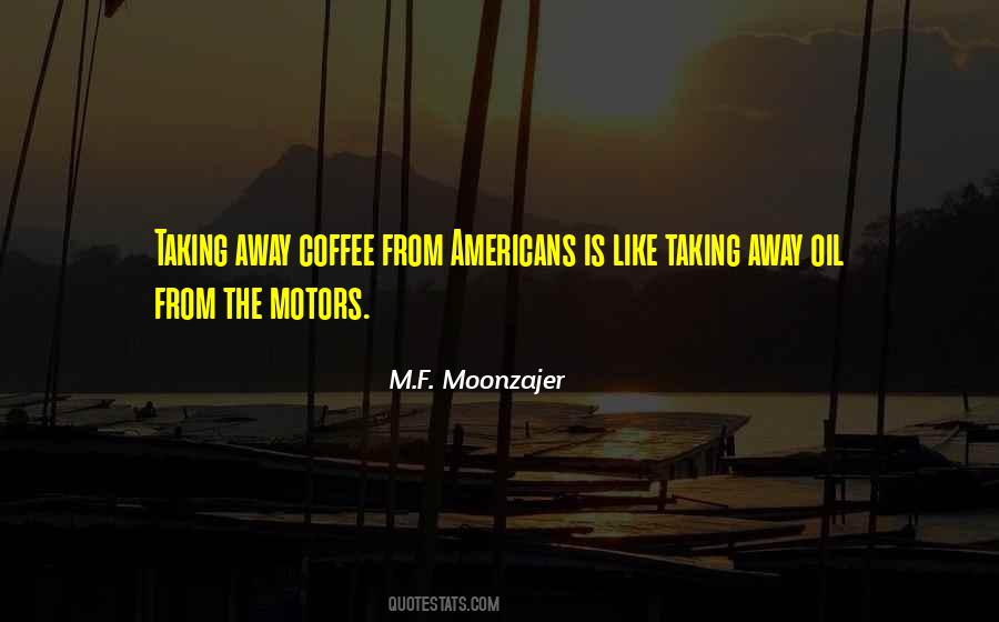 M.f. Moonzajer Quotes #222142