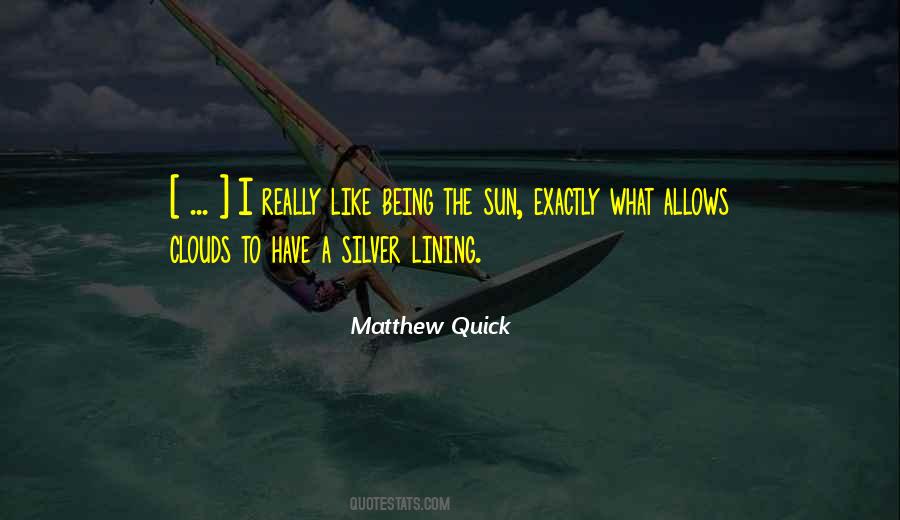 Quotes About The Sun And Clouds #18278