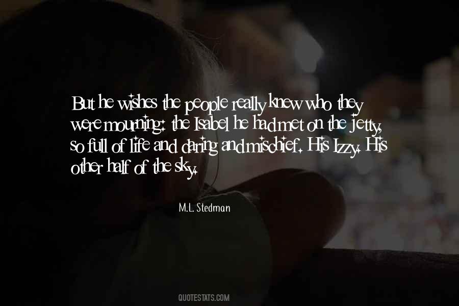 M.l. Stedman Quotes #1612537