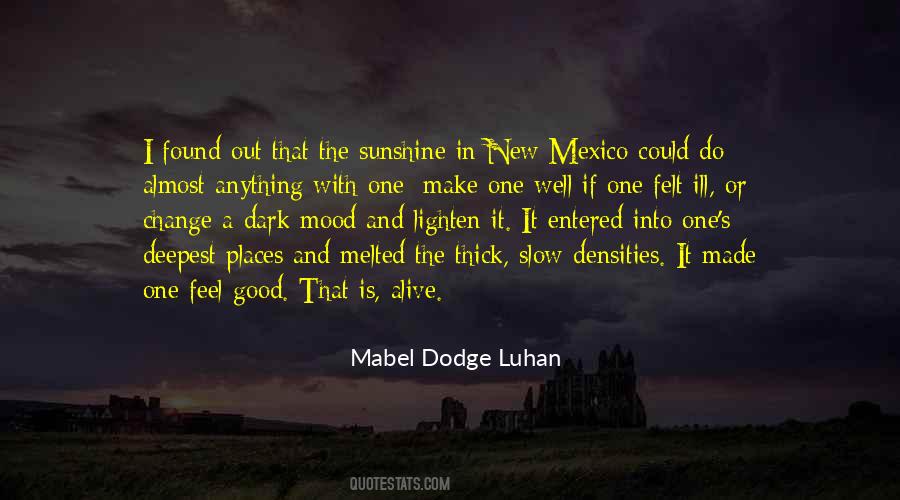 Mabel Dodge Luhan Quotes #1278059