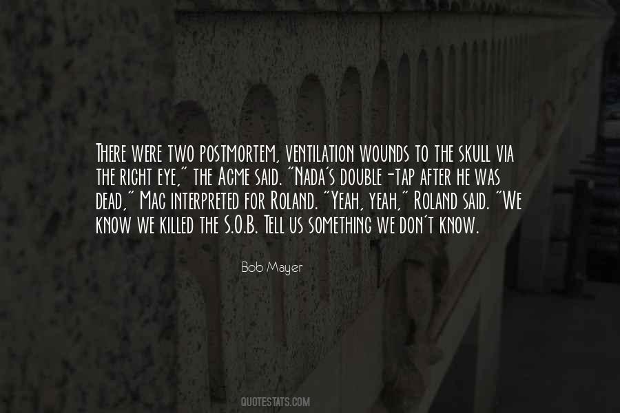Mac O'grady Quotes #1129055