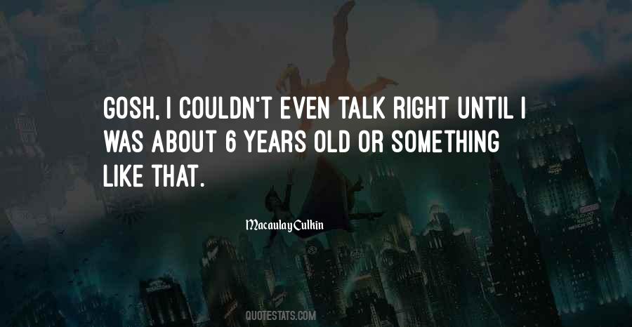 Macaulay Culkin Quotes #1777567