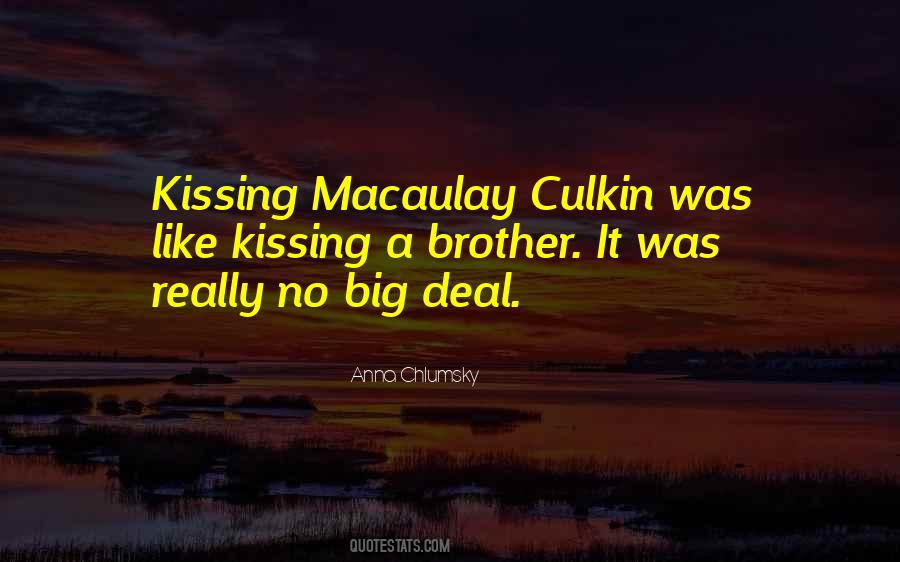 Macaulay Culkin Quotes #802852