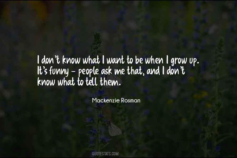 Mackenzie Rosman Quotes #101620
