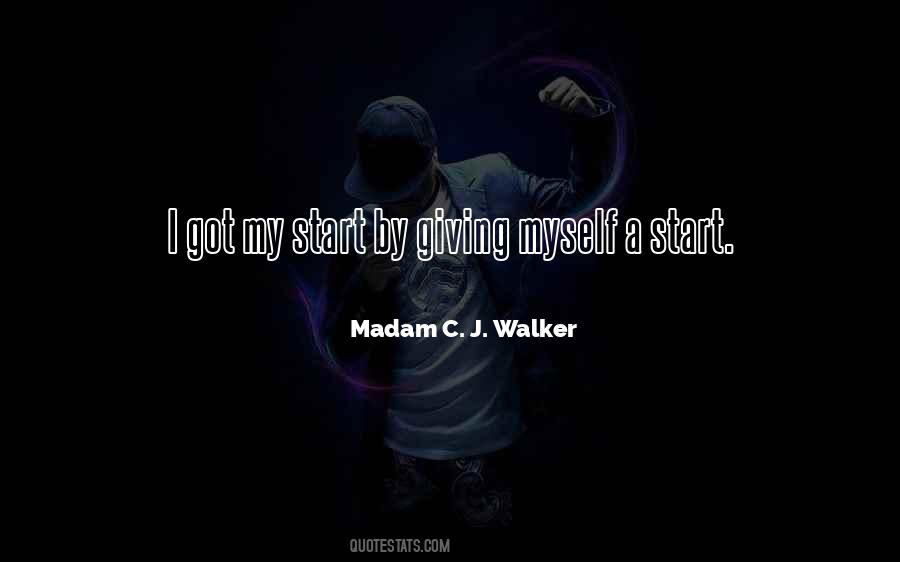 Madam C J Walker Quotes #1719958