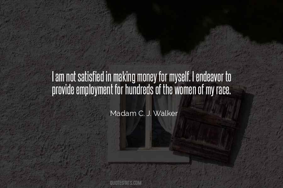 Madam C J Walker Quotes #520828