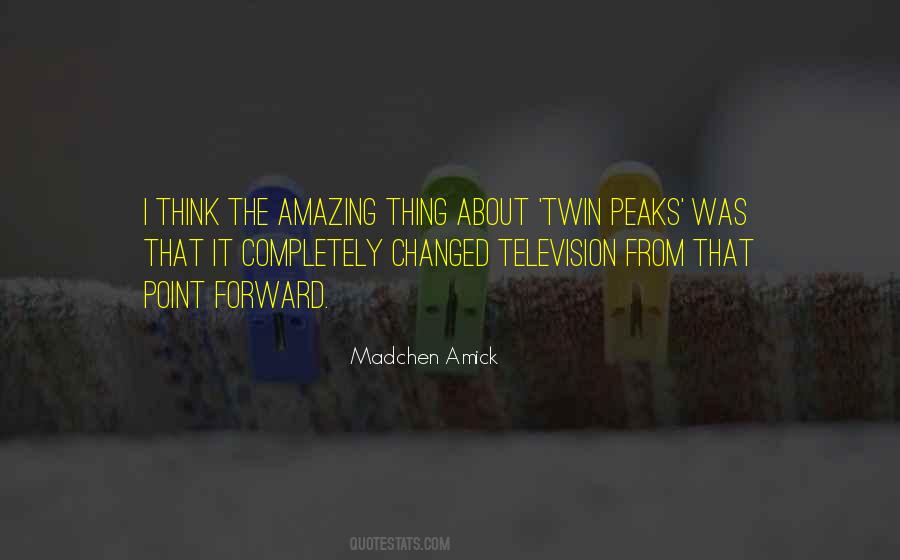 Madchen Amick Quotes #1736491