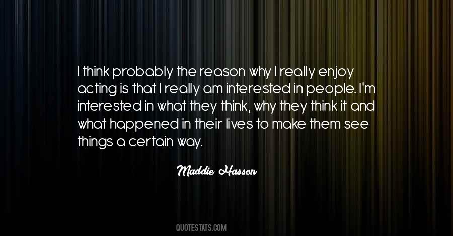 Maddie Hasson Quotes #749405