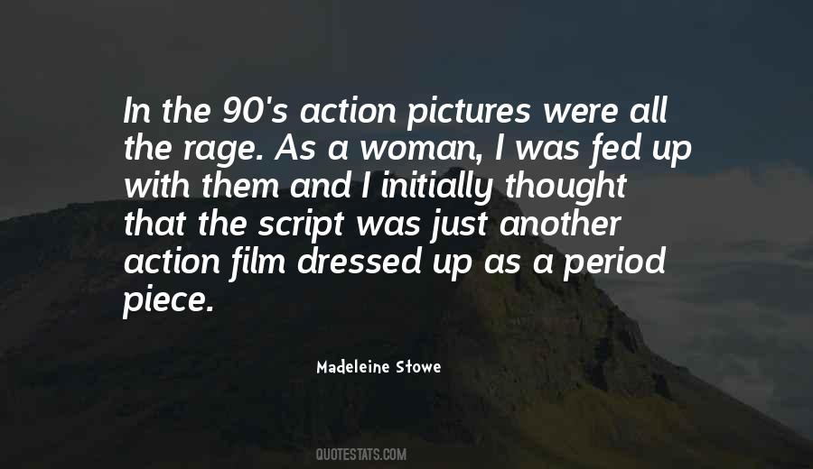 Madeleine Stowe Quotes #1198036