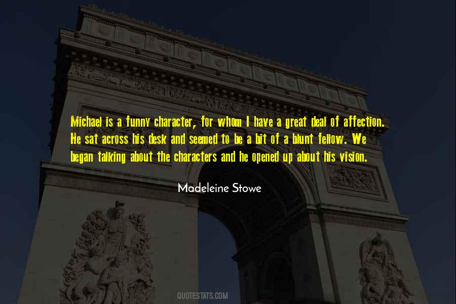 Madeleine Stowe Quotes #1258831