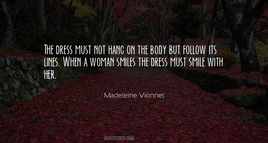 Madeleine Vionnet Quotes #536101