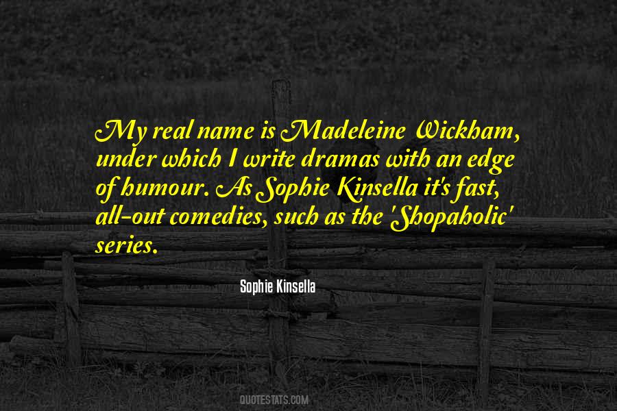 Madeleine Wickham Quotes #582309