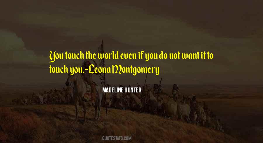 Madeline Hunter Quotes #1733090