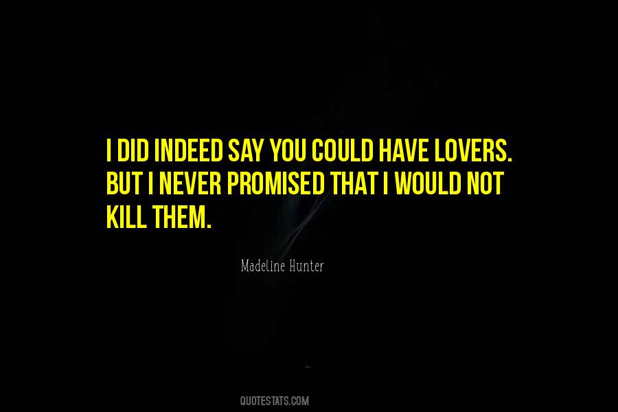 Madeline Hunter Quotes #983804