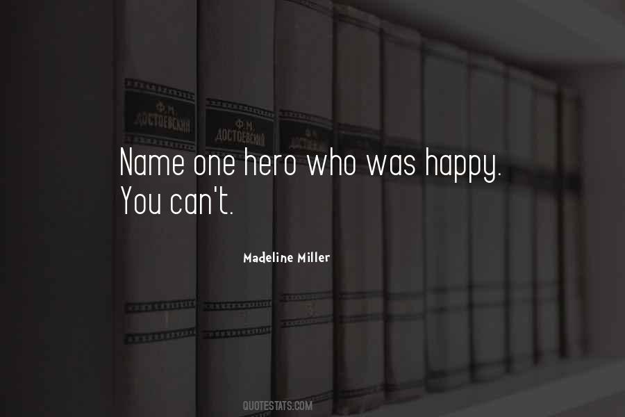 Madeline Miller Quotes #310734