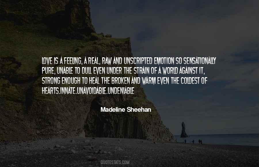 Madeline Sheehan Quotes #1186361