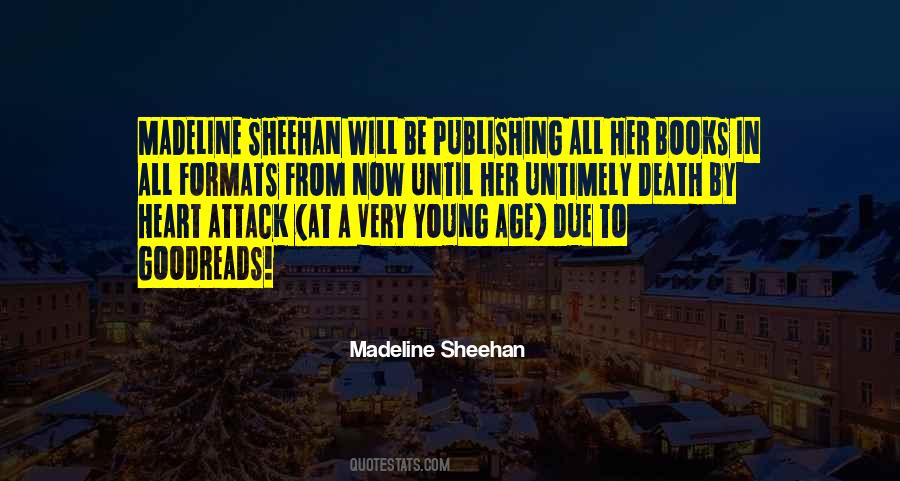 Madeline Sheehan Quotes #1204678