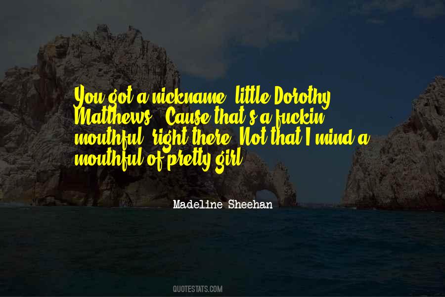 Madeline Sheehan Quotes #358112