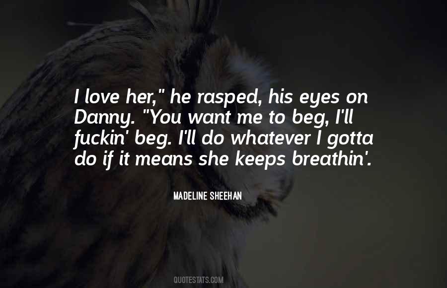 Madeline Sheehan Quotes #402883