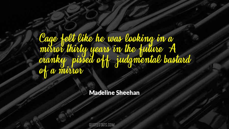 Madeline Sheehan Quotes #709790