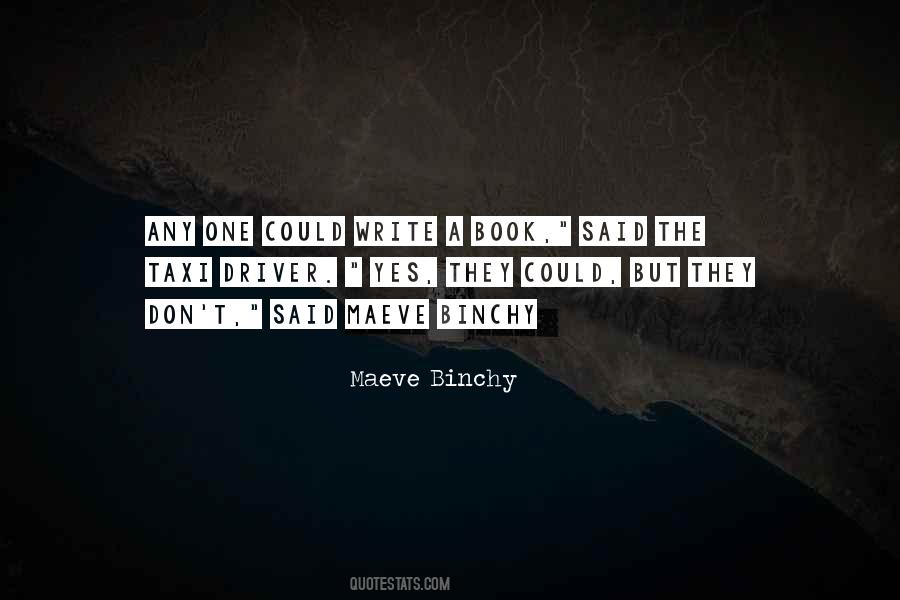 Maeve Binchy Quotes #1119969