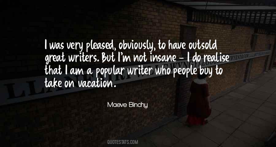 Maeve Binchy Quotes #1370045