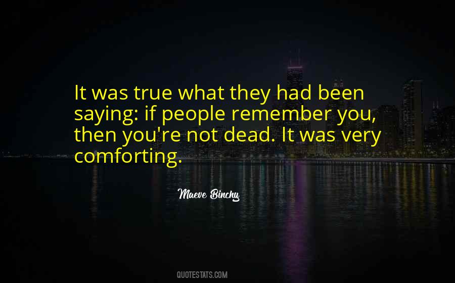 Maeve Binchy Quotes #1388374