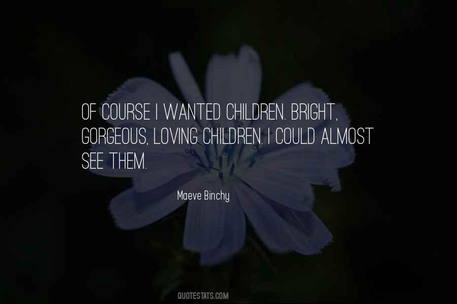 Maeve Binchy Quotes #665425