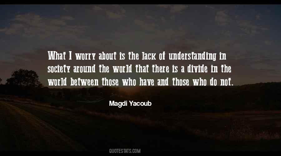 Magdi Yacoub Quotes #1331913