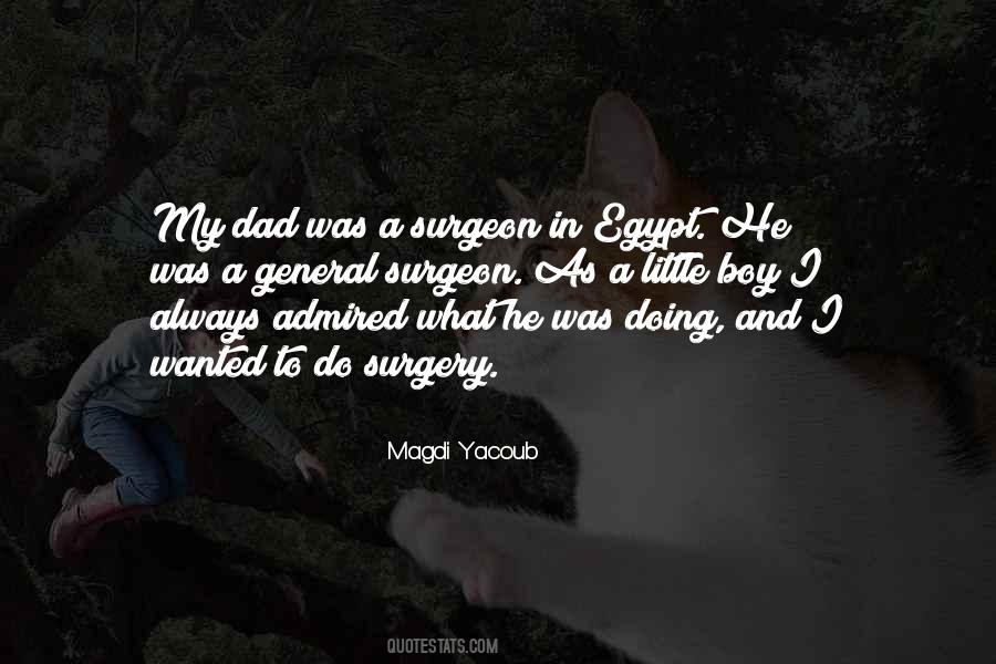 Magdi Yacoub Quotes #1487181