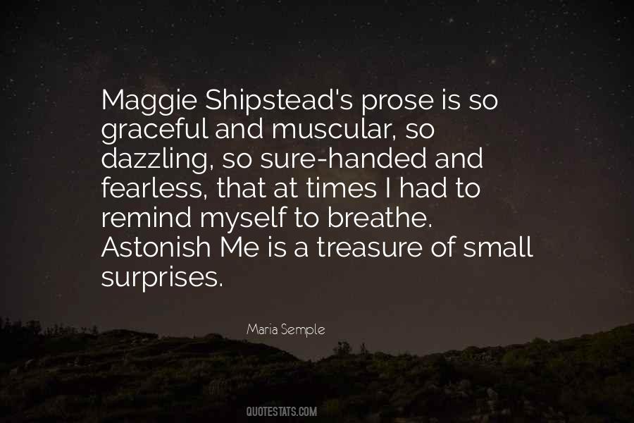 Maggie Shipstead Quotes #346306